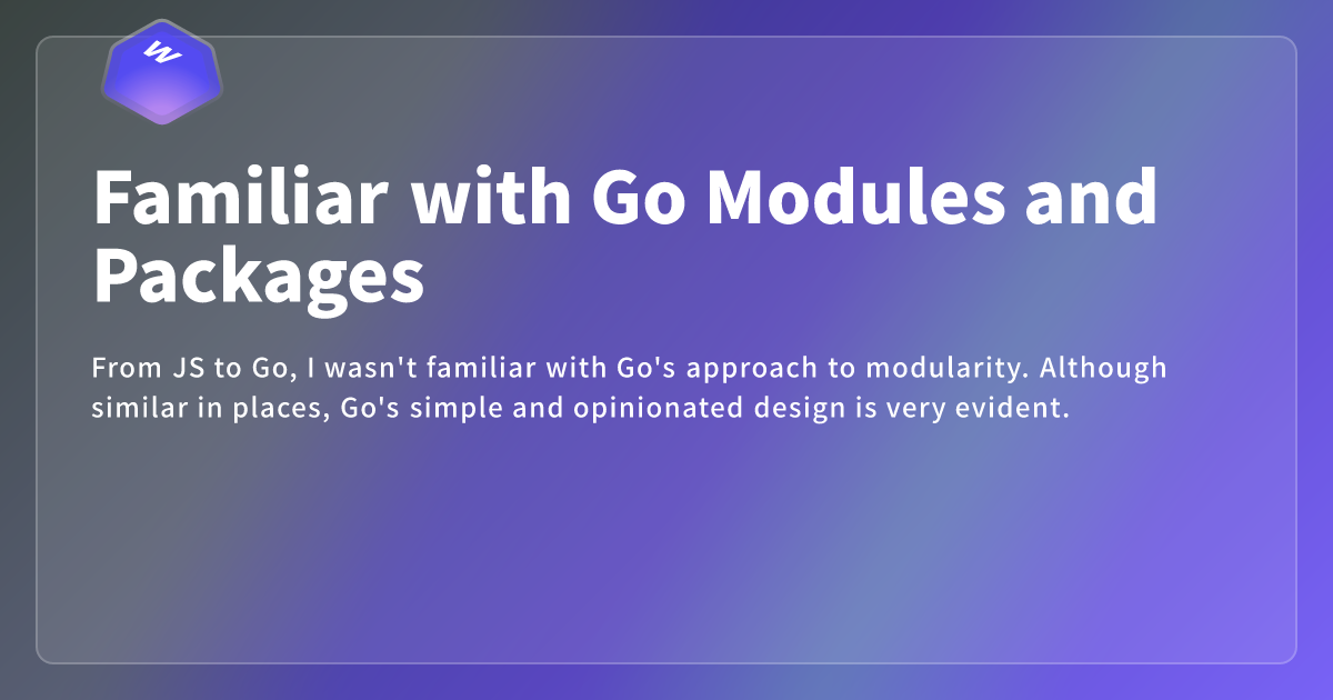 Familiar with Go Modules and Packages - Webdong