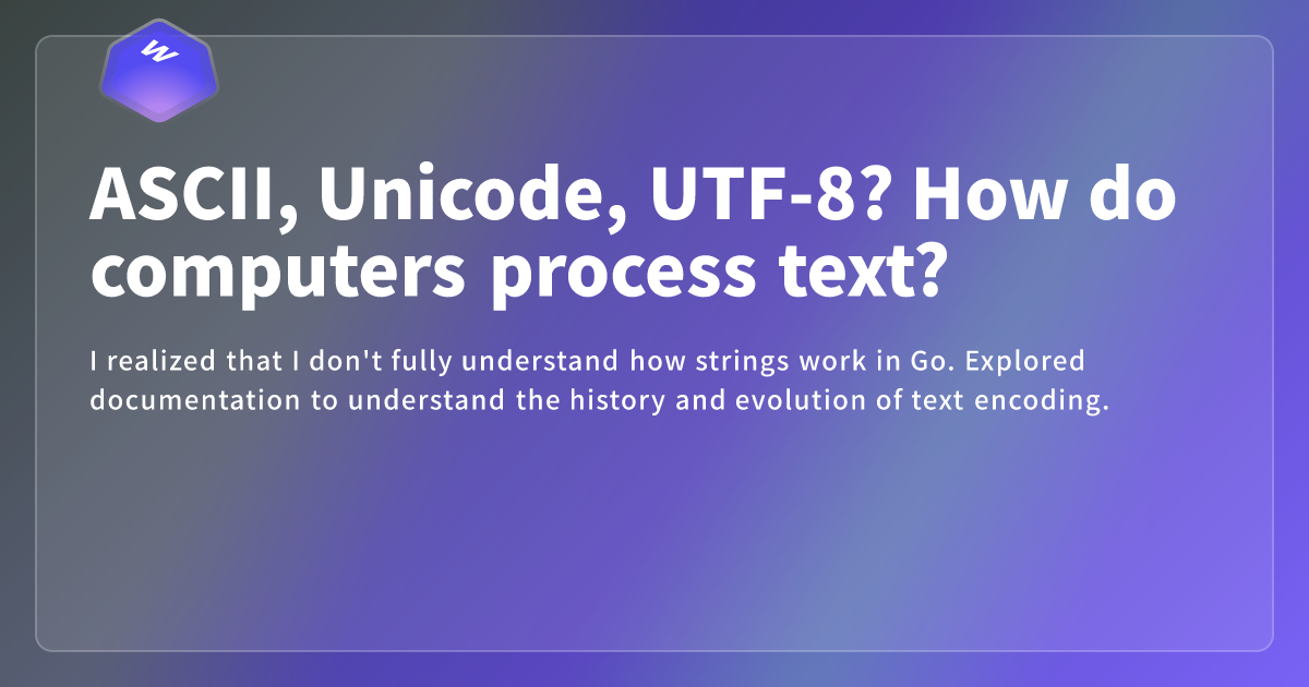 ASCII, Unicode, UTF-8? How do computers process text? - Webdong