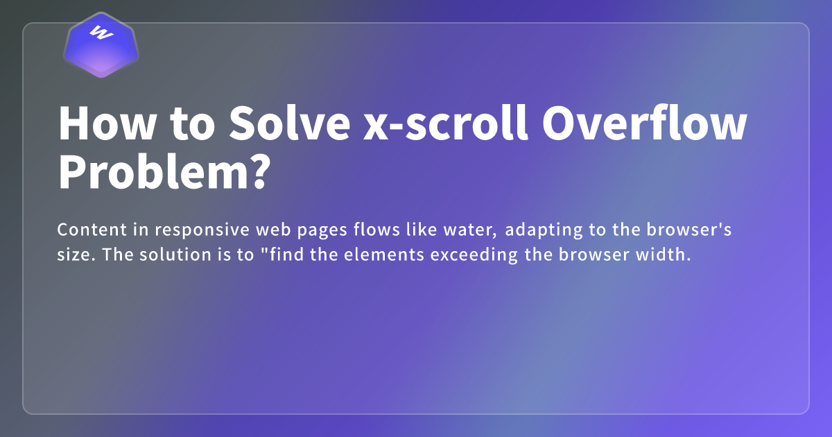 Problem Overflow How to Solve x-scroll Overflow Problem? - Webdong