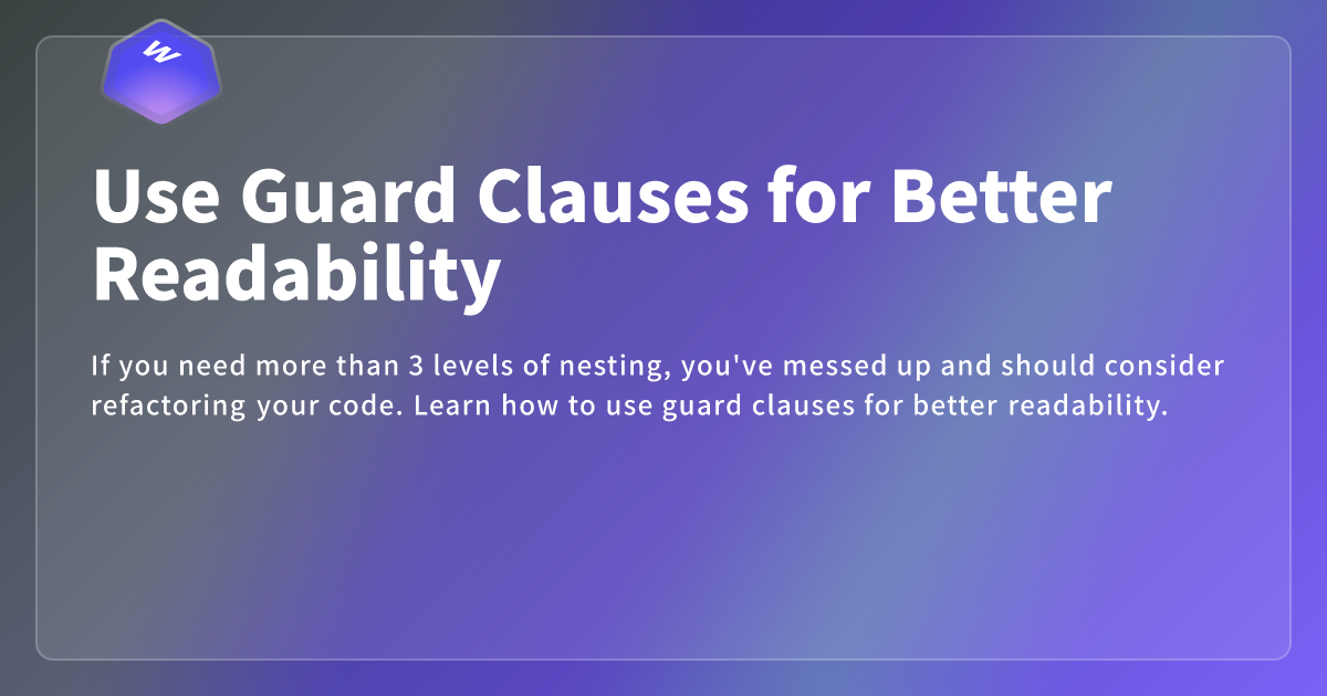 Use Guard Clauses for Better Readability - Webdong