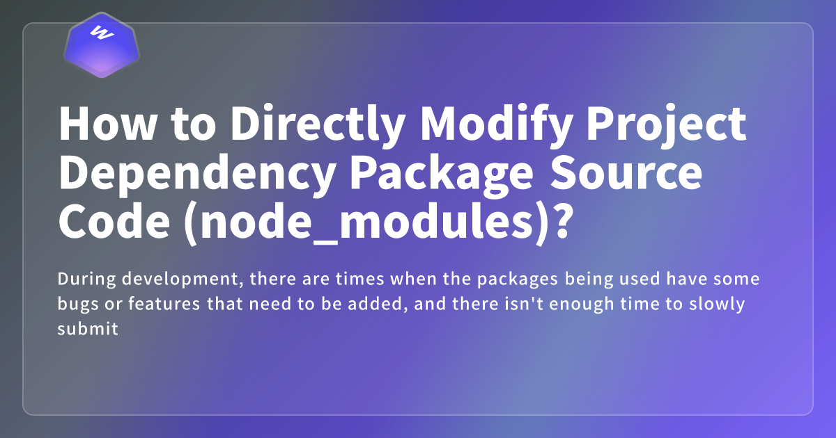 retrieving the source code dependencies of a python 3... How to Directly Modify Project Dependency Package Source Code (node ...